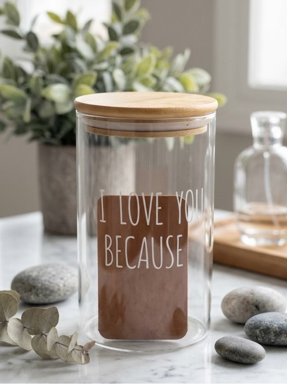 I Love You Because - Glass Jar with Blank Notes- Gift for Loved One